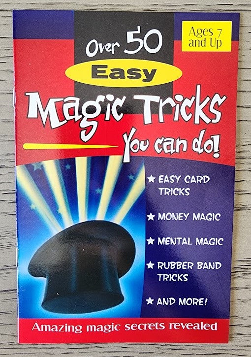 Over 50 Easy Magic Tricks You Can Do!