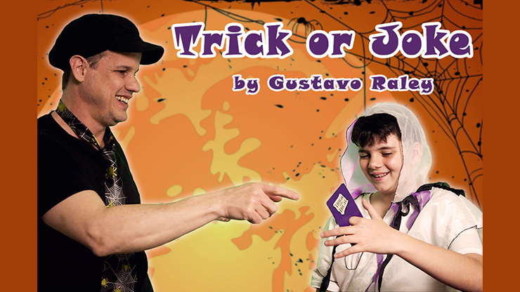 TRICK OR JOKE by Gustavo Raley