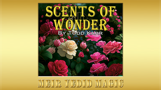 Scents of Wonder by Todd Karr (Gimmicks and Online Instructions)