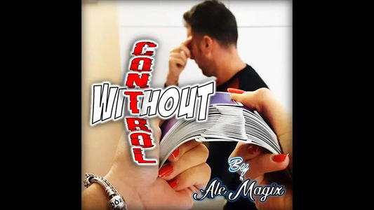 Without Control by Ale Magix ing video download