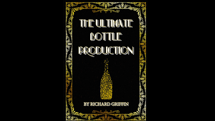 The Ultimate Bottle Production (Small) by Richard Griffin BOTTLE SCARF