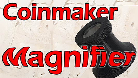 Coinmaker Magnifier by Quique Marduk