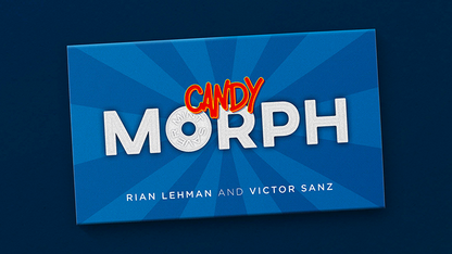Candy Morph by Rian Lehman and Victor Sanz (Gimmicks and Online Instructions)