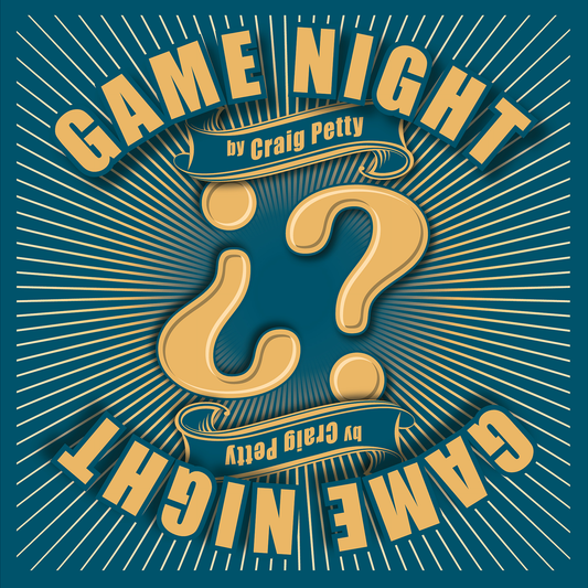 Game Night by Craig Petty