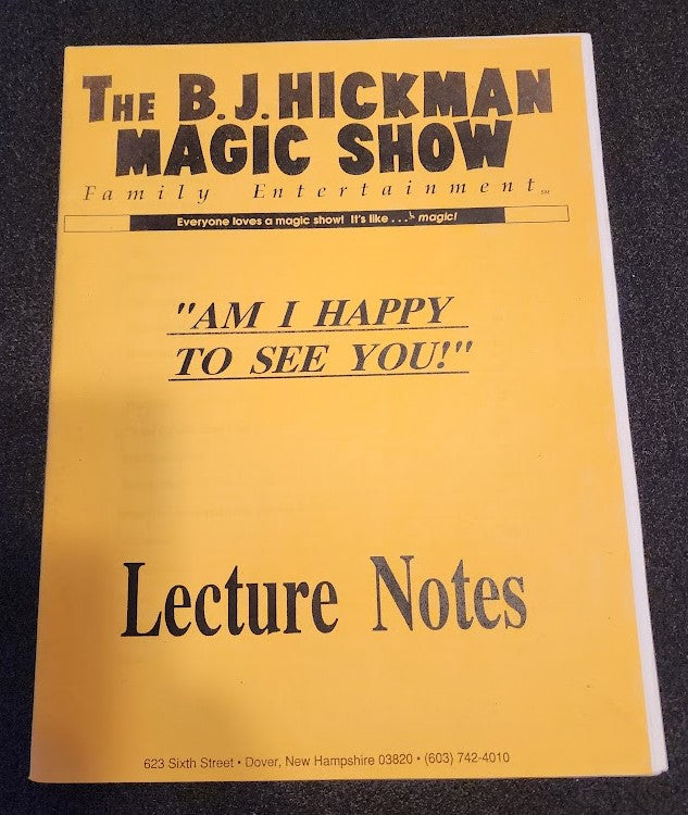 Am I Happy To See You Lecture Notes by BJ Hickman