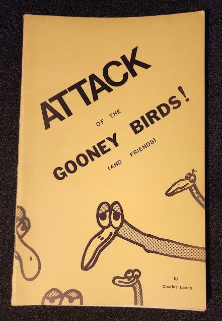 Attack Of The Gooney Birds and Friends by Charles Leach