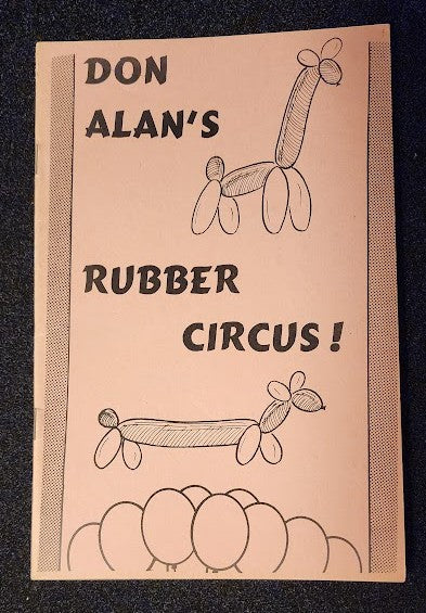 Don Alan's Rubber Circus!