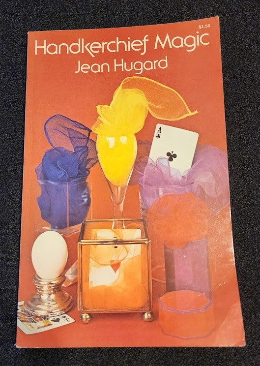 Handkerchief Magic by Jean Hugard