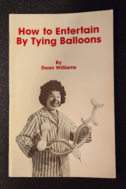 How To Entertain by Tying Balloons by Dean Williams