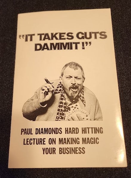 It Takes Guts Dammit - Paul Diamond Lecture