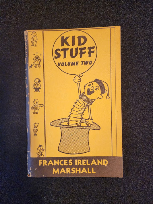 Kid Stuff Volume 2 by Frances Ireland Marshall