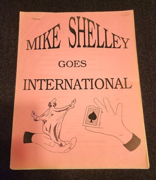 Mike Shelley Goes International