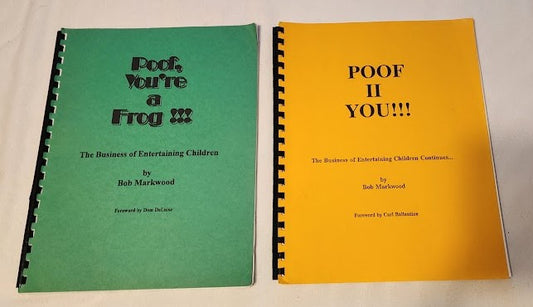 Poof You're A Frog Books 1 and 2 by Bob Markwood