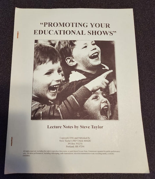 Promoting Your Educational Shows Lecture Notes by Steve Taylor