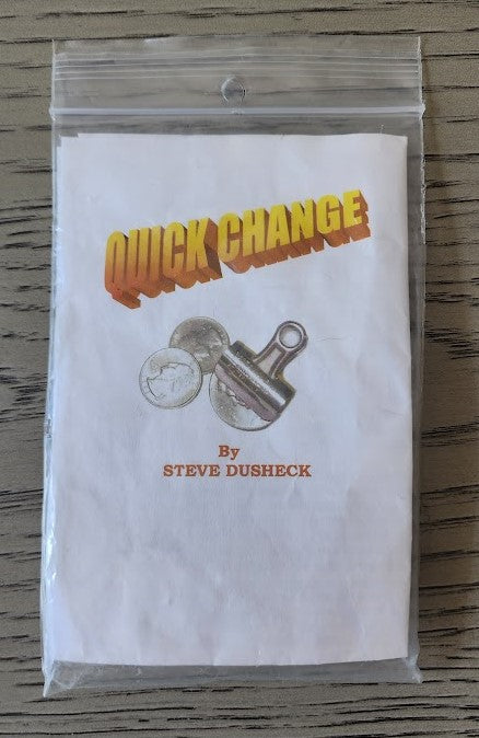 Quick Change by Steve Dusheck