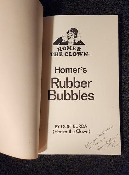 Homer's Rubber Bubbles by Homer the Clown