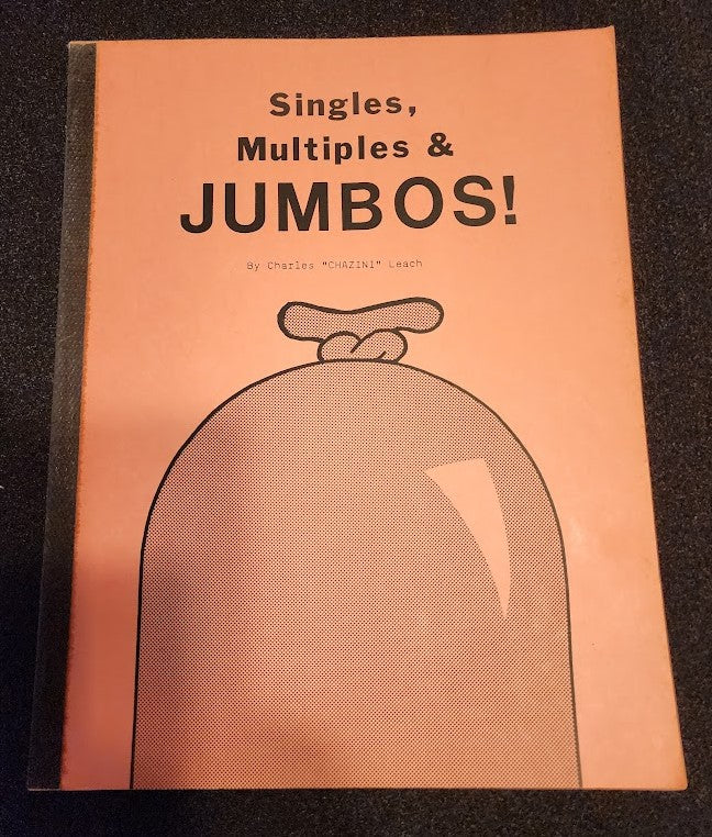 Singles, Multiples and Jumbos by Charles Chazini Leach