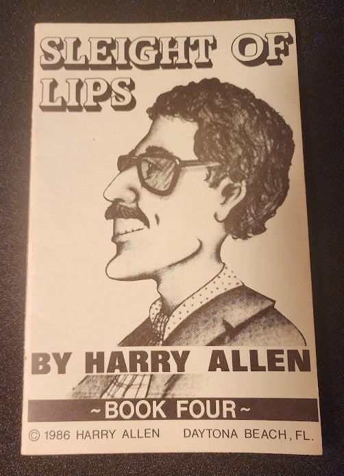 Sleight Of Lips by Harry Allen Book Four