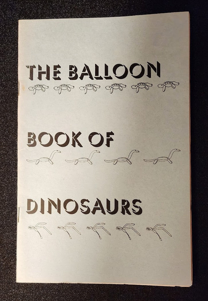 The Balloon Book Of Dinosaurs by Cheezo